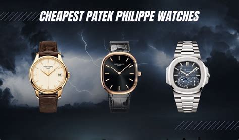 patek philippe price cheapest wathc|patek philippe watches lowest price.